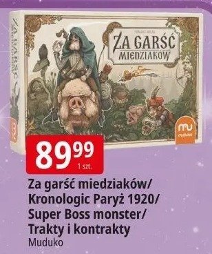 Gra Za garść miedziałów/Kronologic Paryż 1920/Super Boss monster/Trakty i kontrakty promocja w Leclerc