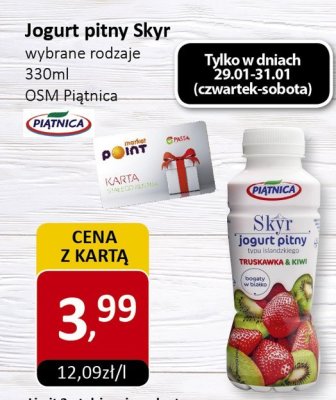 Jogurt pitny Skyr wybrane rodzaje 330ml promocja w Market Point