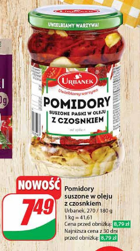 Pomidory suszone w oleju z czosnkiem Urbanek promocja