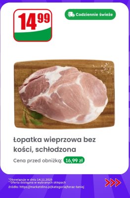 Łopatka wieprzowa bez kości, schłodzona promocja w Dino