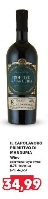 Wino IL CAPOLAVORO PRIMITIVO DI MANDURIA promocja w Kaufland