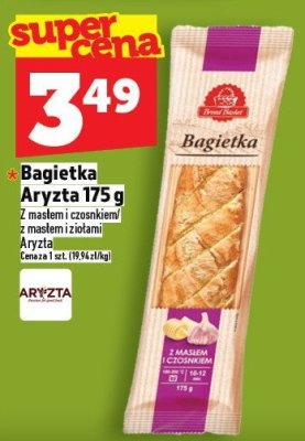 Bagietka Aryzta 175 g promocja w TOPAZ
