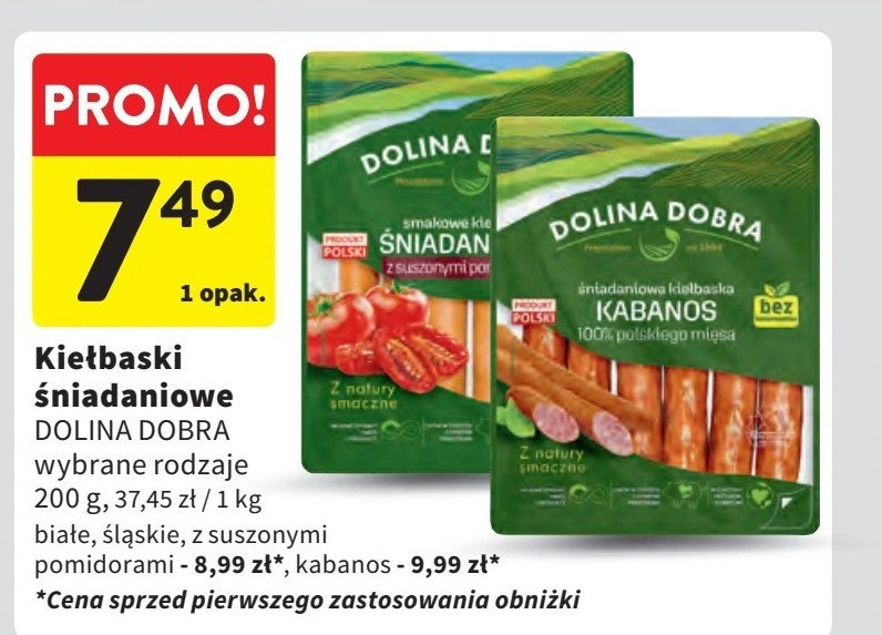 Kiełbaski śniadaniowe z suszonymi pomidorami Dolina dobra promocja