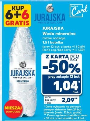 Woda mineralna JURAJSKA różne rodzaje 1,5 l  promocja w Kaufland