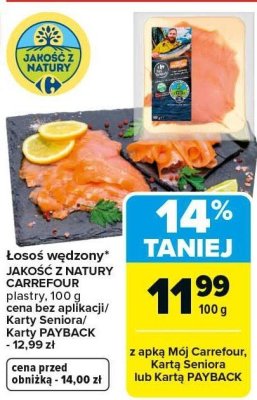 Łosoś wędzony JAKOŚĆ Z NATURY CARREFOUR plastry promocja w Carrefour Market