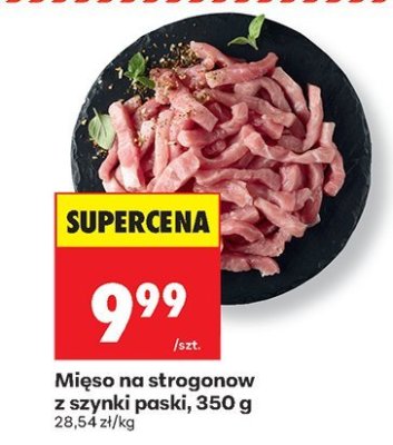 Mięso na strogonow z szynki paski  promocja w Biedronka