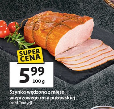 Szynka wędzona z mięsa wieprzowego rasy puławskiej promocja w Auchan