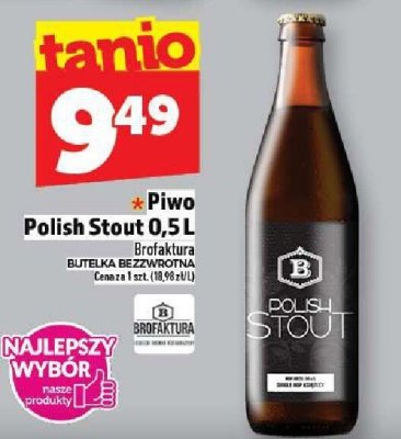 Piwo Polish Stout 0,5 L Brofartura promocja w TOPAZ