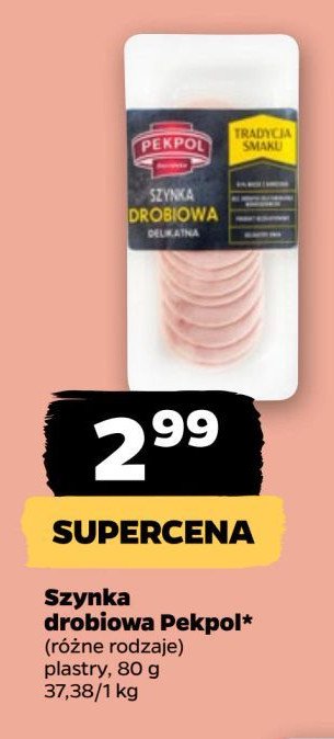 Szynka drobiowa delikatna Pekpol promocja w Netto