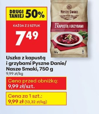 Uszka z kapustą i grzybami Pyszne Danie/Nasze Smaki, 750 g promocja w Biedronka