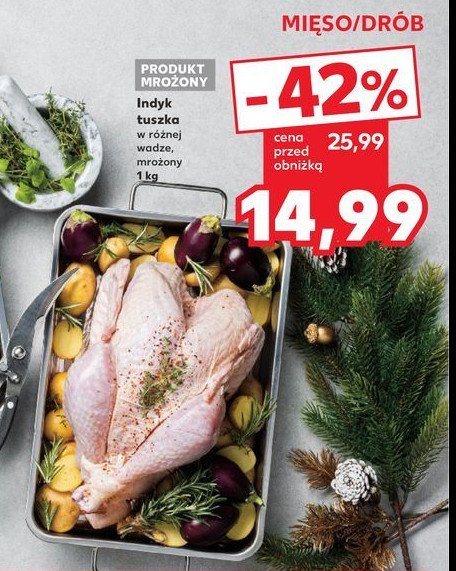 Indyk tuszka promocja w Kaufland