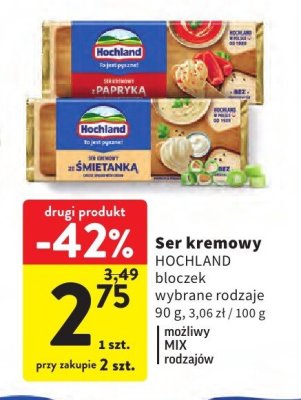 Ser kremowy HOCHLAND bloczek wybrane rodzaje MIX rodzajów promocja w Intermarche