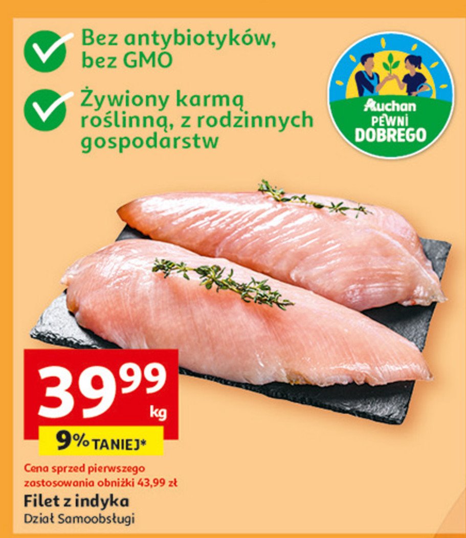 Filet z indyka Auchan pewni dobrego promocja