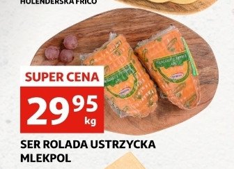 Ser rolada ustrzycka Mlekpol promocja