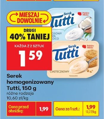 Serek homogenizowany Tutti 150g różne rodzaje promocja w Biedronka