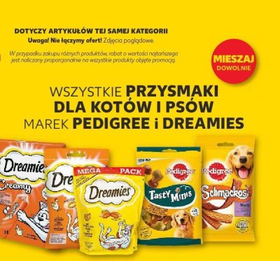Wszystkie przysmaki dla kotów i psów Pedigree i Dreamies trzeci -100% taniej promocja w Kaufland