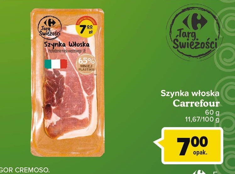 Szynka włoska Carrefour targ świeżości promocje