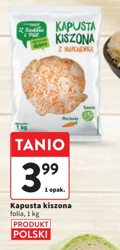 Kapusta kiszona z marchewką Z sadów i pól promocja w Intermarche