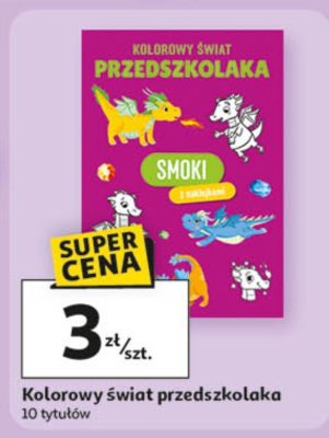 Kolorowy świat przedszkolaka Smoki, 10 tytułów promocja w Auchan