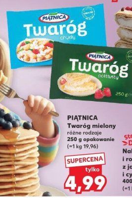 Twaróg mielony różne rodzaje 250g  promocja w Kaufland