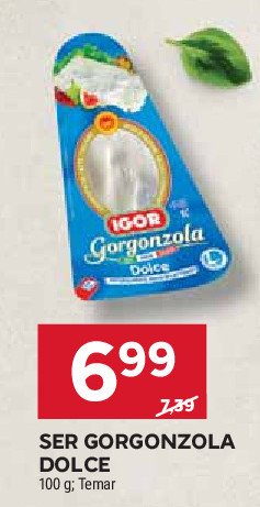 Gorgonzola dolce Igor promocja