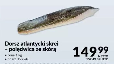 Dorsz atlantycki skrei - poledwica ze skórą promocja w Makro