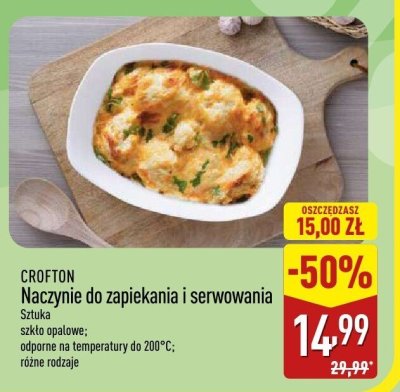 Naczynie do zapiekania i serwowania CROFTON - Sztuka szkło opalowe; odporne na temperaturę do 200°C; różne rodzaje promocja w Aldi