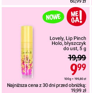 Błyszczyk Lovely lip pinch holo promocja