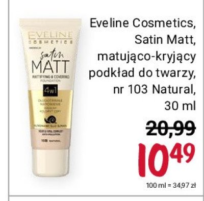 Matyjąco-kryjący podkład 103 natural Eveline satin matt promocja