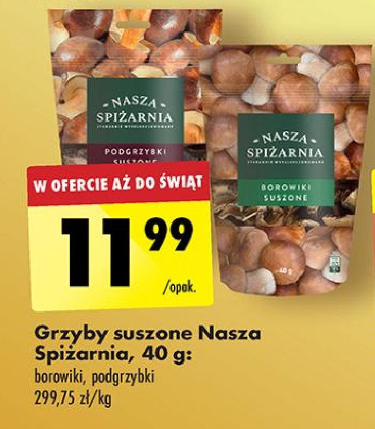 Podgrzybki suszone Nasza spiżarnia promocja w Biedronka