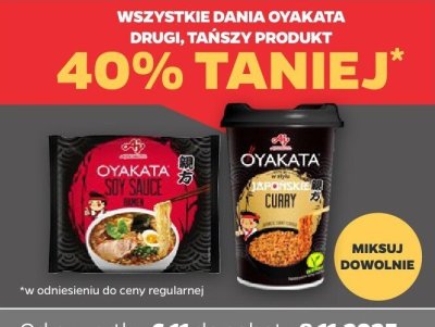 Wszystkie dania Oyakata DRUGIE -40% promocja w Netto