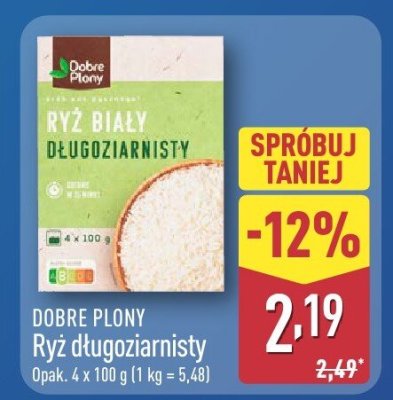 Ryż długoziarnisty Dobre Płony promocja w Aldi