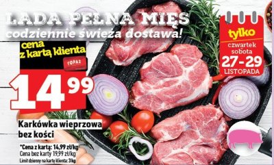 Karkówka wieprzowa bez kości promocja w TOPAZ