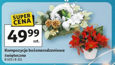 Kompozycja bożonarodzeniowa świąteczna B 103 i B 311 promocja w Auchan