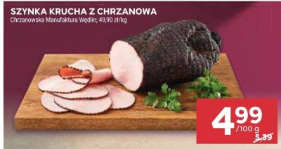 Szynka krucha z chrzanowa Chrzanowska Manufaktura Wędlin promocja w Stokrotka