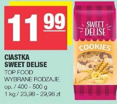 Ciastka sweet delise TOP FOOD wybrane rodzaje promocja w SPAR