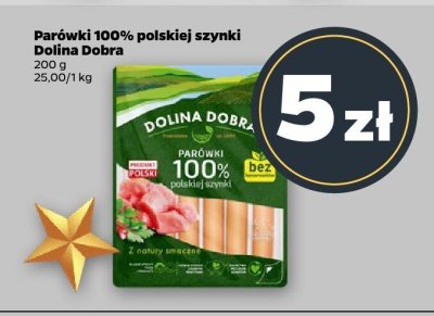 Parówki 100% polskiej szynki Dolina Dobra promocja w Netto