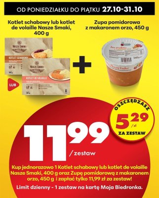 Zestaw: kotlet schabowy + zupa pomidorowa z makaronem orzo promocja w Biedronka