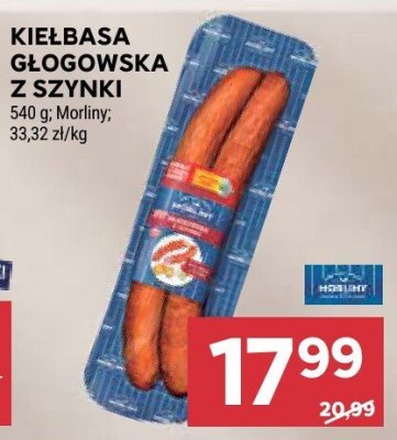 Kiełbasa głogowska z szynki Morliny promocja w Stokrotka