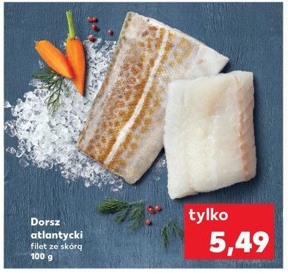 Dorsz atlantycki - filety ze skórą promocja w Kaufland