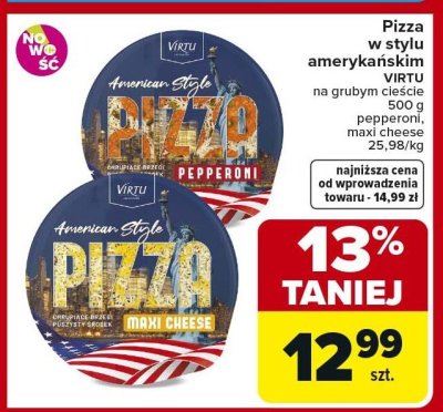 Pizza w stylu amerykańskim Virtu na grubym cieście pepperoni/maxi cheese promocja w Carrefour Market