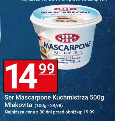 Ser Mascarpone Kuchmistrza 500g - Mlekovita promocja w Hitpol