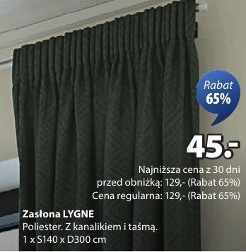 Zasłona LYGNE Poliester. Z kanalikeim i taśmą. 1 x S140 x D300 cm promocja w Jysk