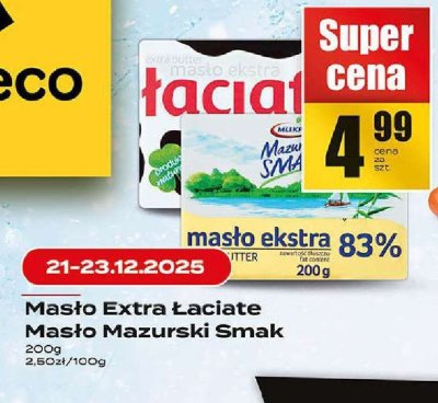 Masło Extra Łaciate Masło Mazurski Smak promocja w Supeco