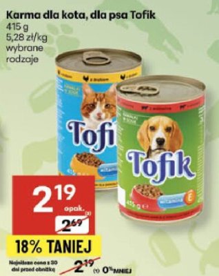 Karma dla kota, dla psa Tofik promocja w Delikatesy Centrum