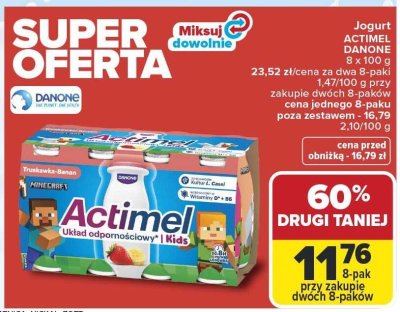 Jogurt ACTIMEL DANONE 8x100g 23,52zł/cena za dwa 8-paki 1,47/100g przy zakupie dwóch 8-paków cena jednego 8-paku poza zestawem - 16,79 2,10/100g promocja w Carrefour
