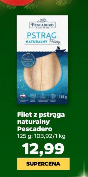 Filety z pstrąga naturalne Pescadero promocja w Netto