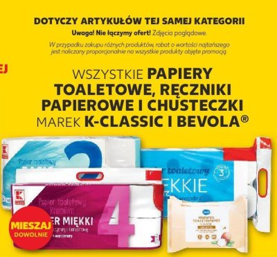 Wszystkie papiery toaletowe, ręczniki papierowe i chusteczki K-Classic i Bevola trzeci -100% taniej promocja w Kaufland