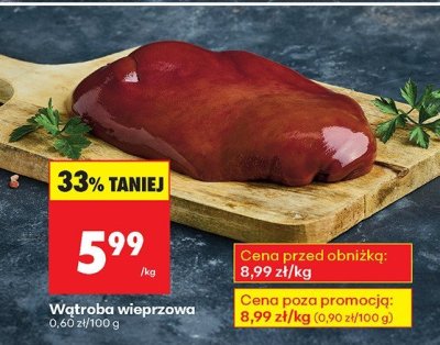Wątroba wieprzowa promocja w Biedronka