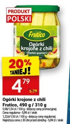 Ogórki krojone z chili Frutico, 490 g / 310 g promocja w Twój Market